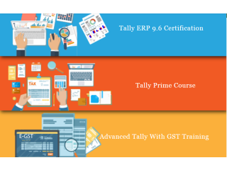 Tally Certification Course in Delhi 110080, Get Valid Certification by SLA [ Learn New Skills of Accounting, ITR and SAP Finance for 100% Job]